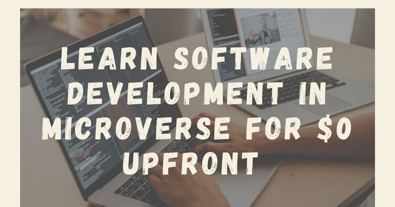 Learn Software Development For $0 Upfront In Microverse
