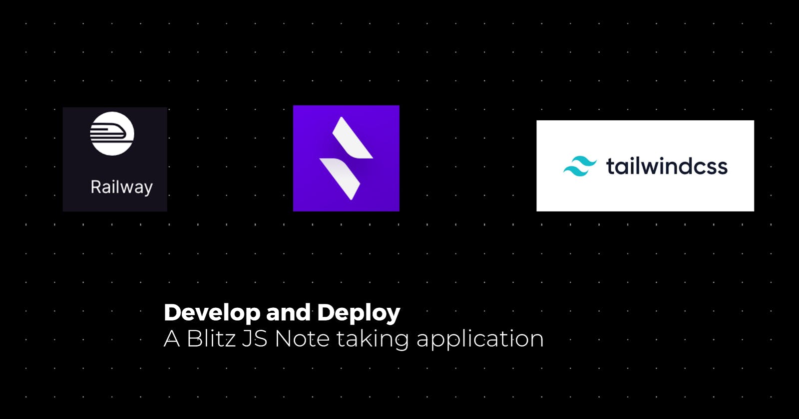 Develop and Deploy a Blitz JS Application.