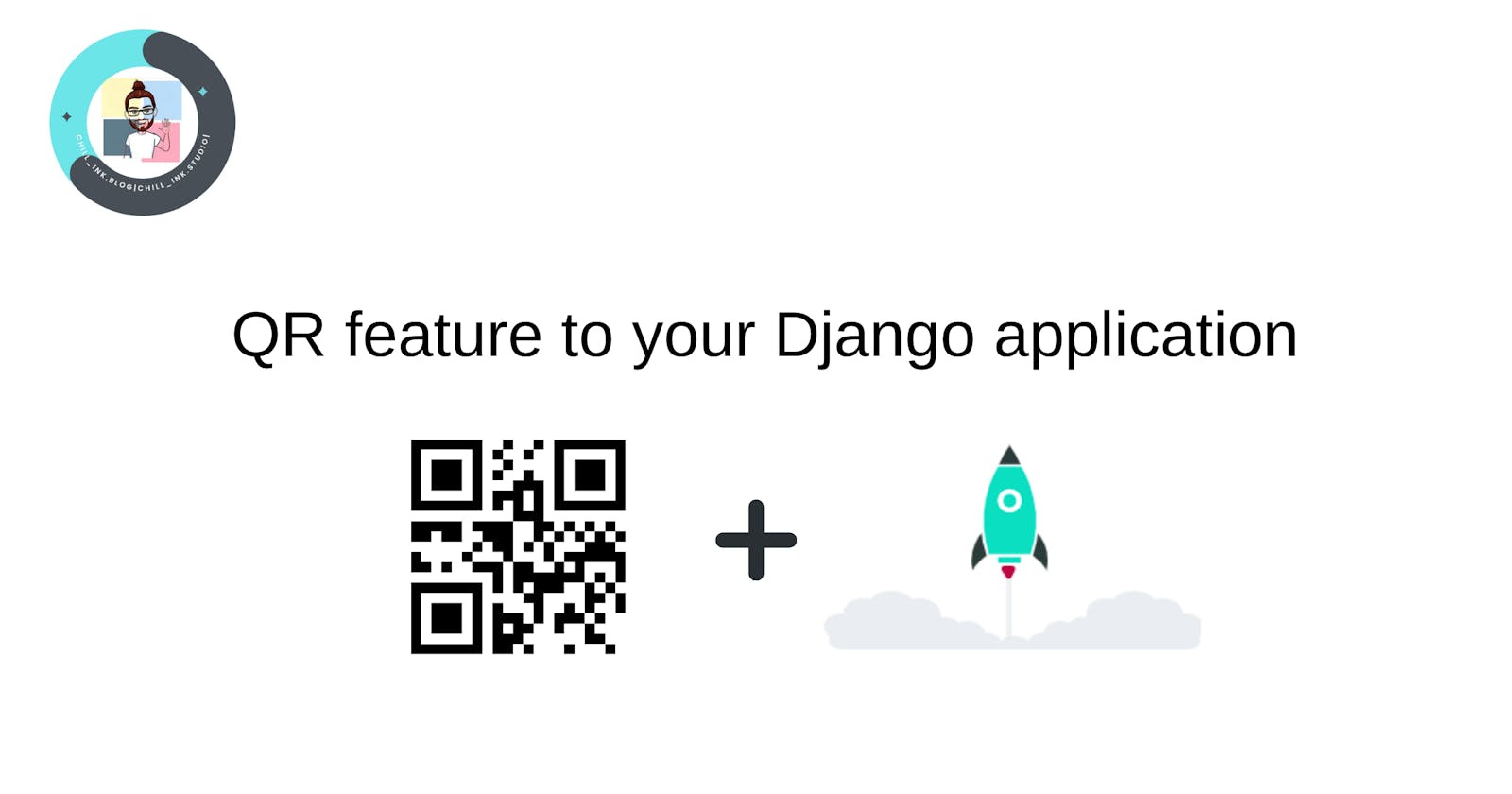 Let's add QR feature for our Django application!