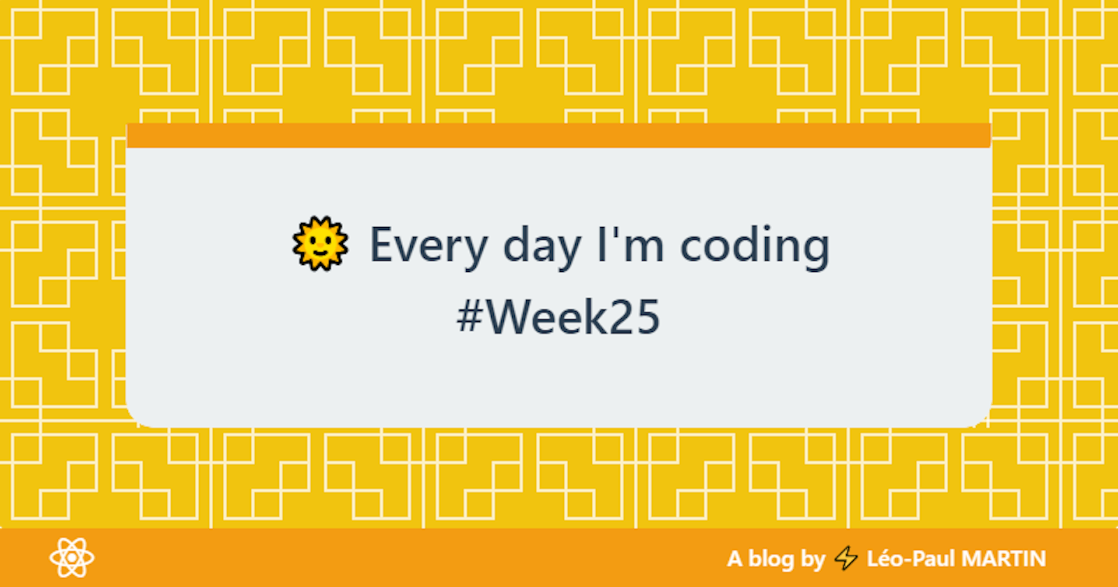 🌞 Every day I'm coding #Week25