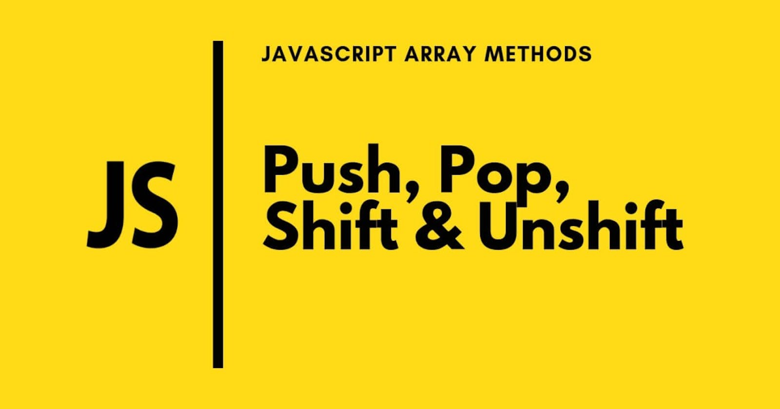 Array Method: How to add and remove elements from Array