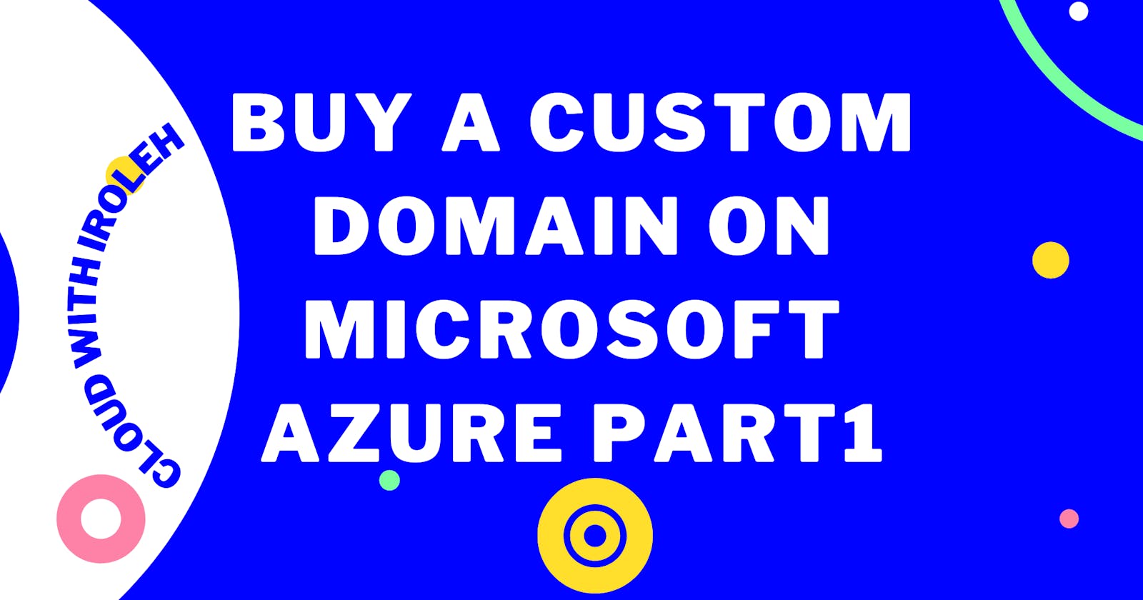 Buy a custom domain on Microsoft Azure part1