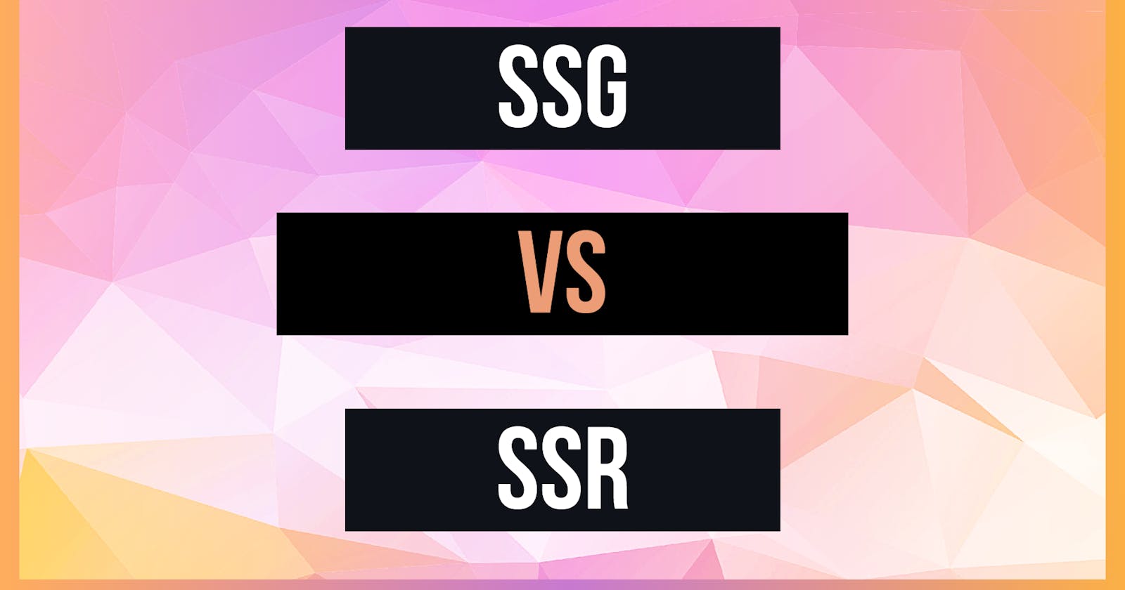 SSG VS SSR: What are they? What do they do?