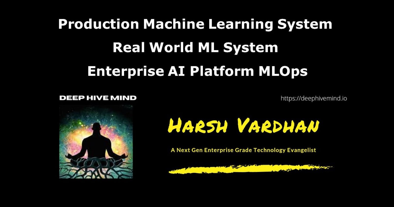 Production Machine Learning System