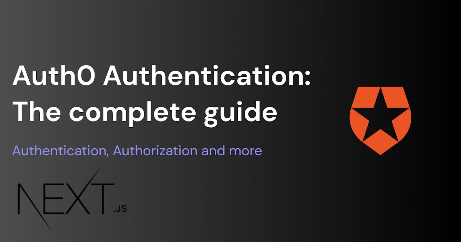 Auth0 and Next JS: Authentication complete guide