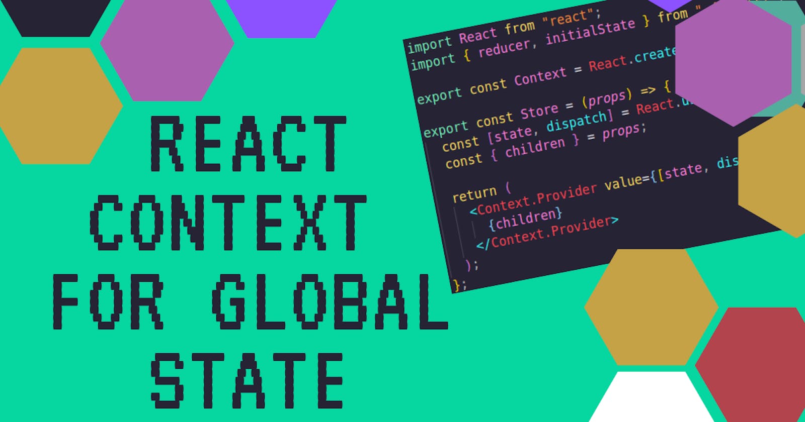 Create a Global State with React Context 🦾, No Redux, No third party library at all, pure React for Global State.
