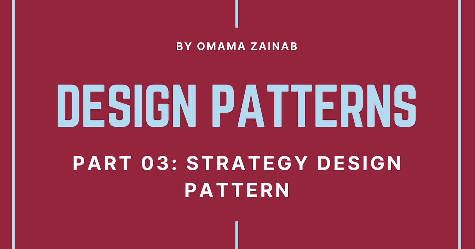 Part 04: Strategy Design Pattern