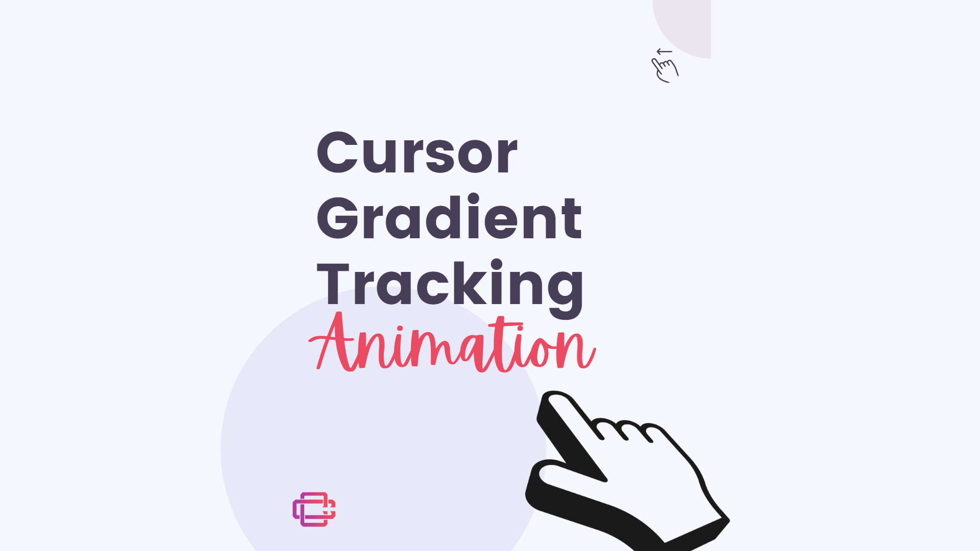 Mouse Cursor Tracking Hover Effect in JavaScript.