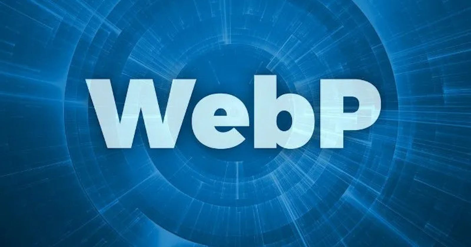 The New Competitive Image Format For Web 👉 WebP