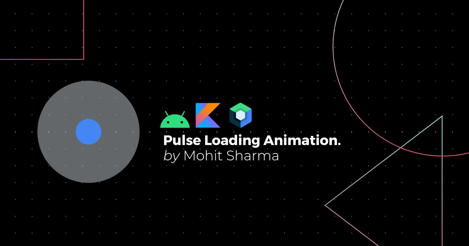 How to create a Pulse Loading animation in Jetpack Compose