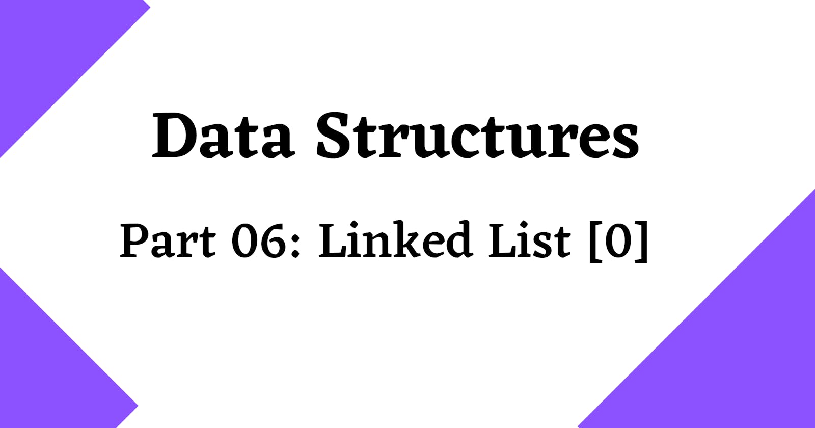 Data structures: Linked List (01)