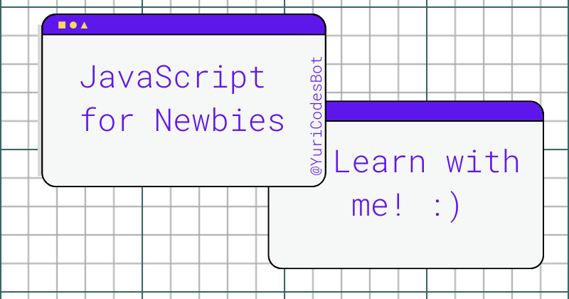 JavaScript for Newbies