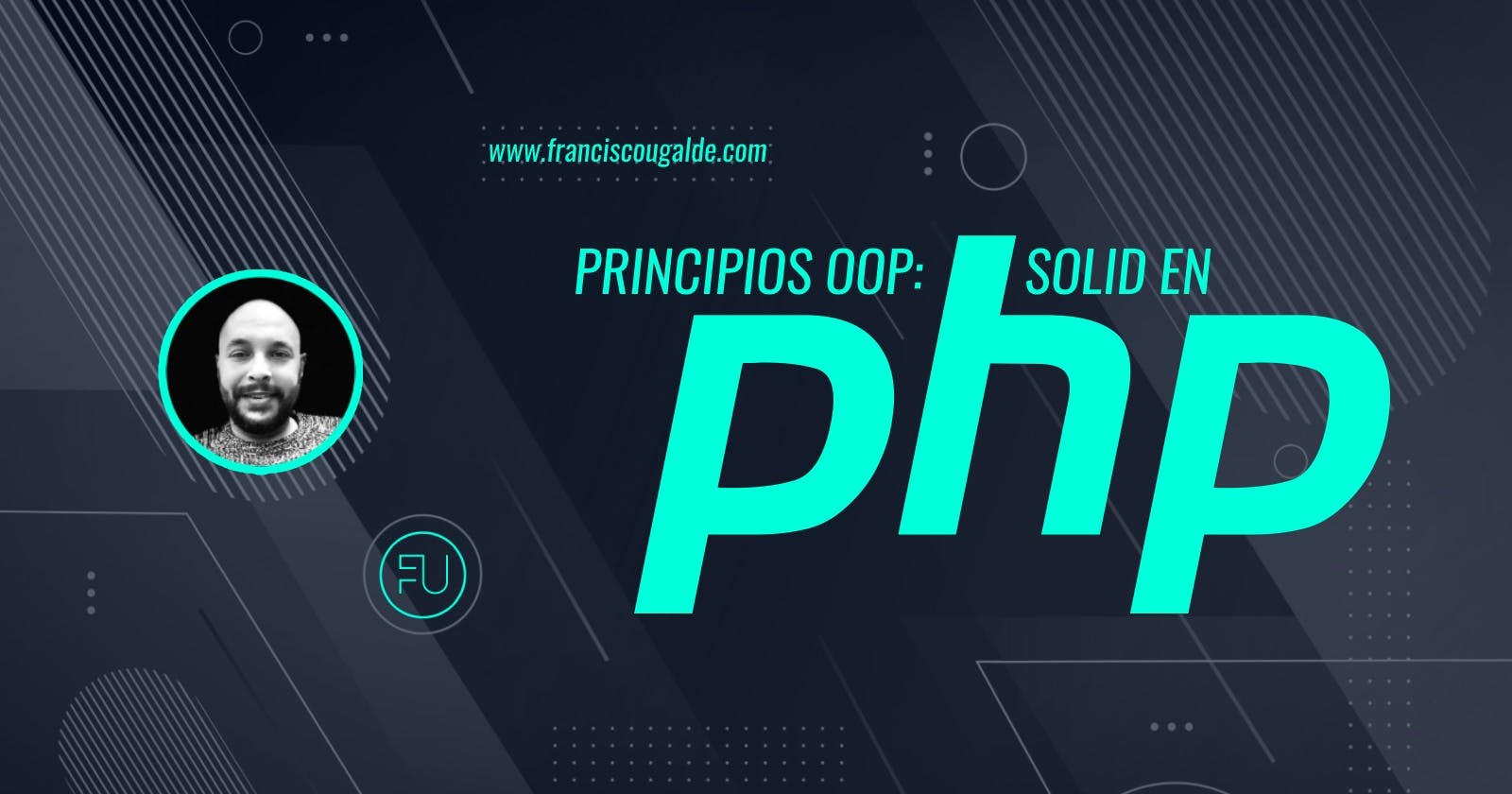 Principios OOP: SOLID en PHP