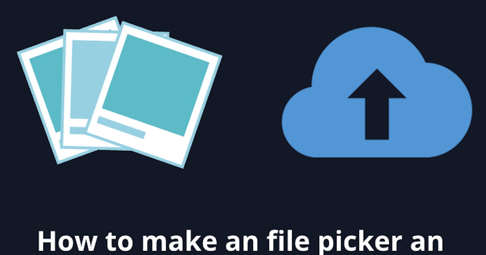 How to make an file picker an image picker