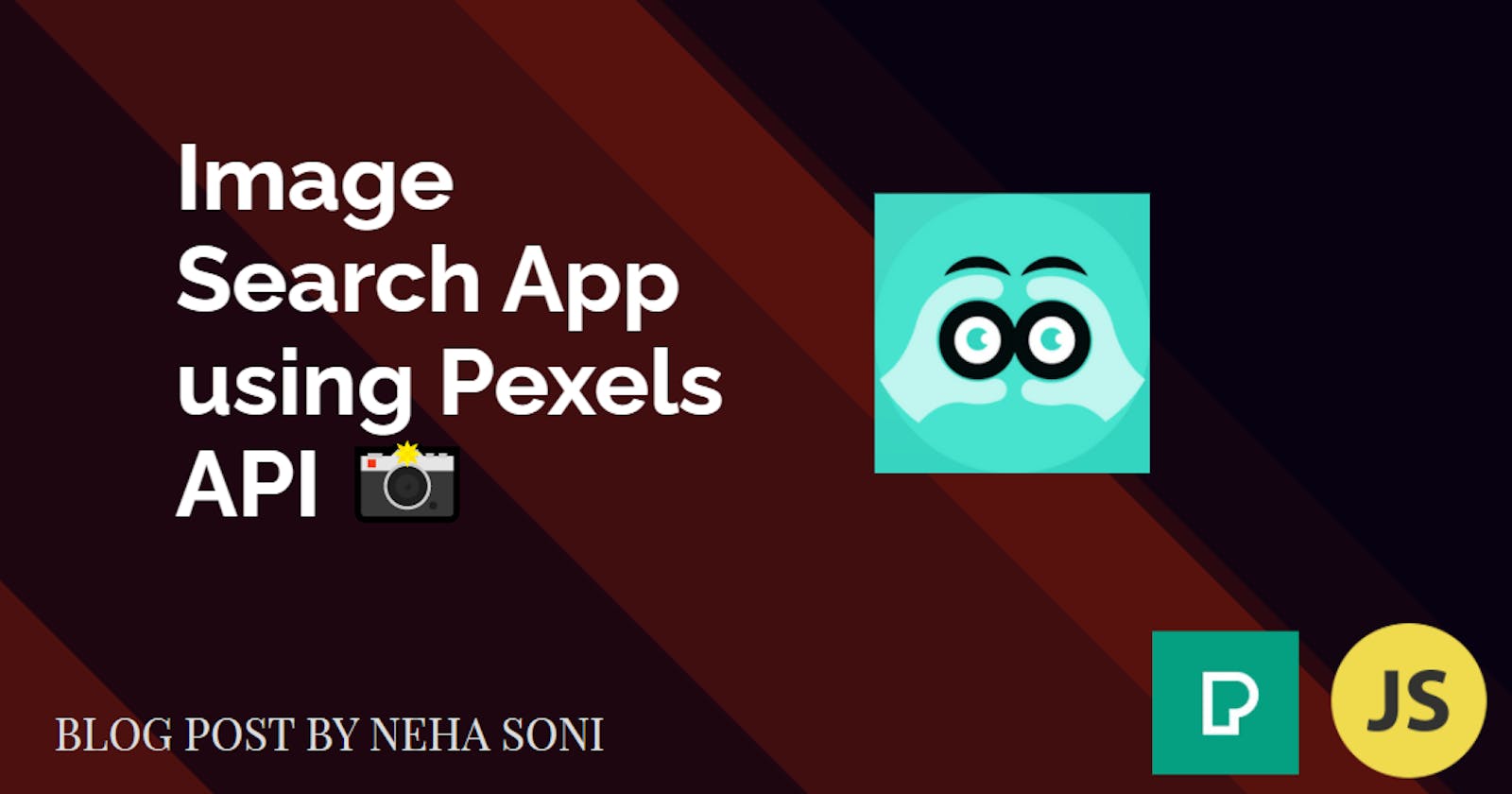 Create an amazing Image Search App using Pexels API