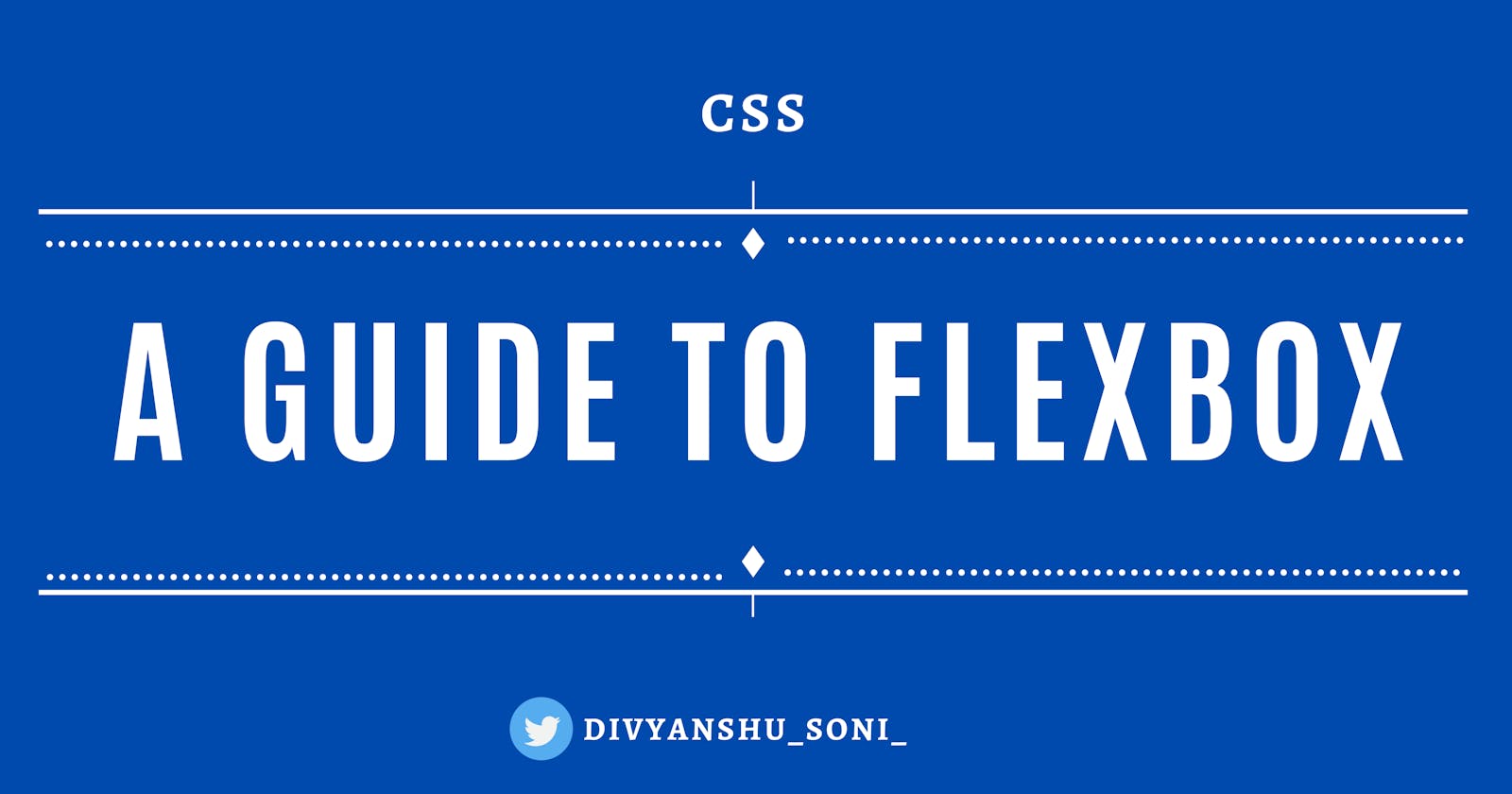 A Guide to Flexbox!