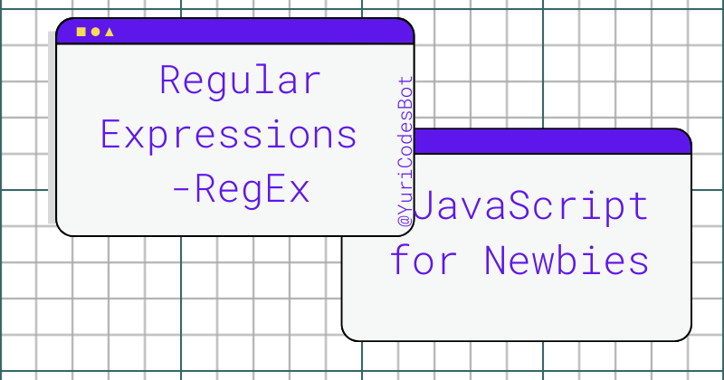 Complete Guide To RegEx - Regular Expressions On Javascript