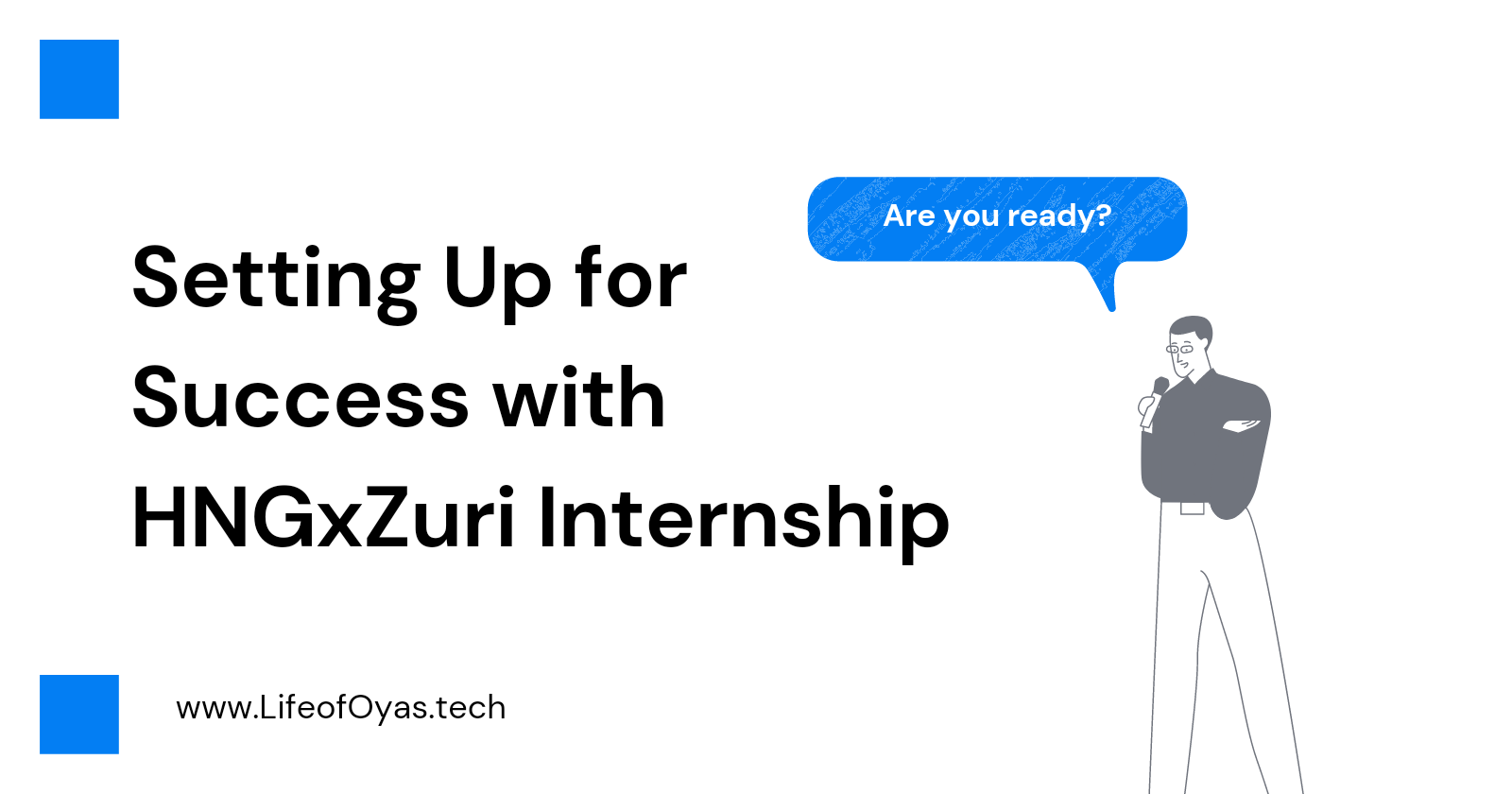 Setting Up For Success With HNGxZuri Internship