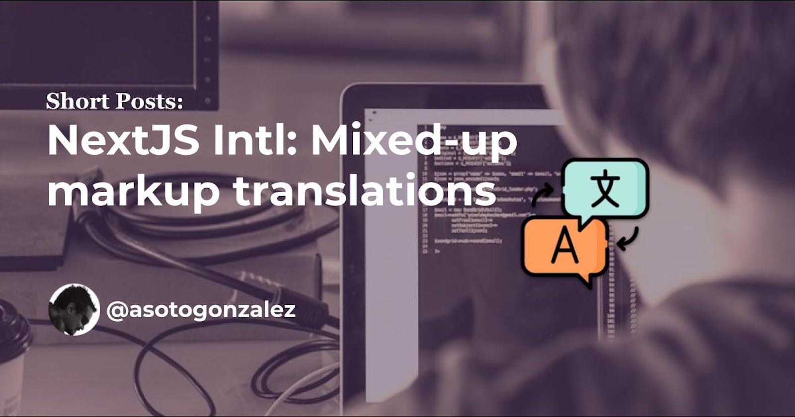 NextJS Intl: Mixed-up markup translations