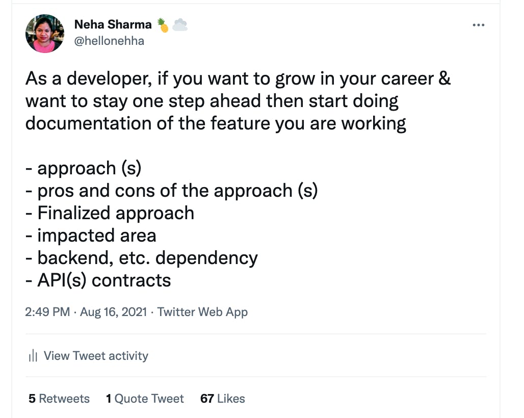 Tweet from hellonehha: As a developer, if you want to grow in your career & want to stay one step ahead then start doing documentation of the feature you are working on.
