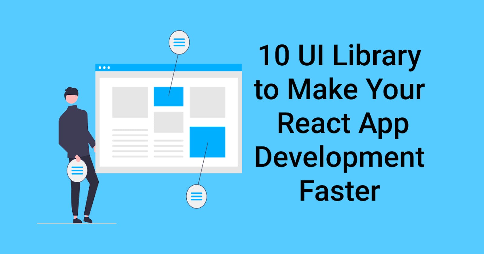 10 UI Library to Make Your React App Development Faster