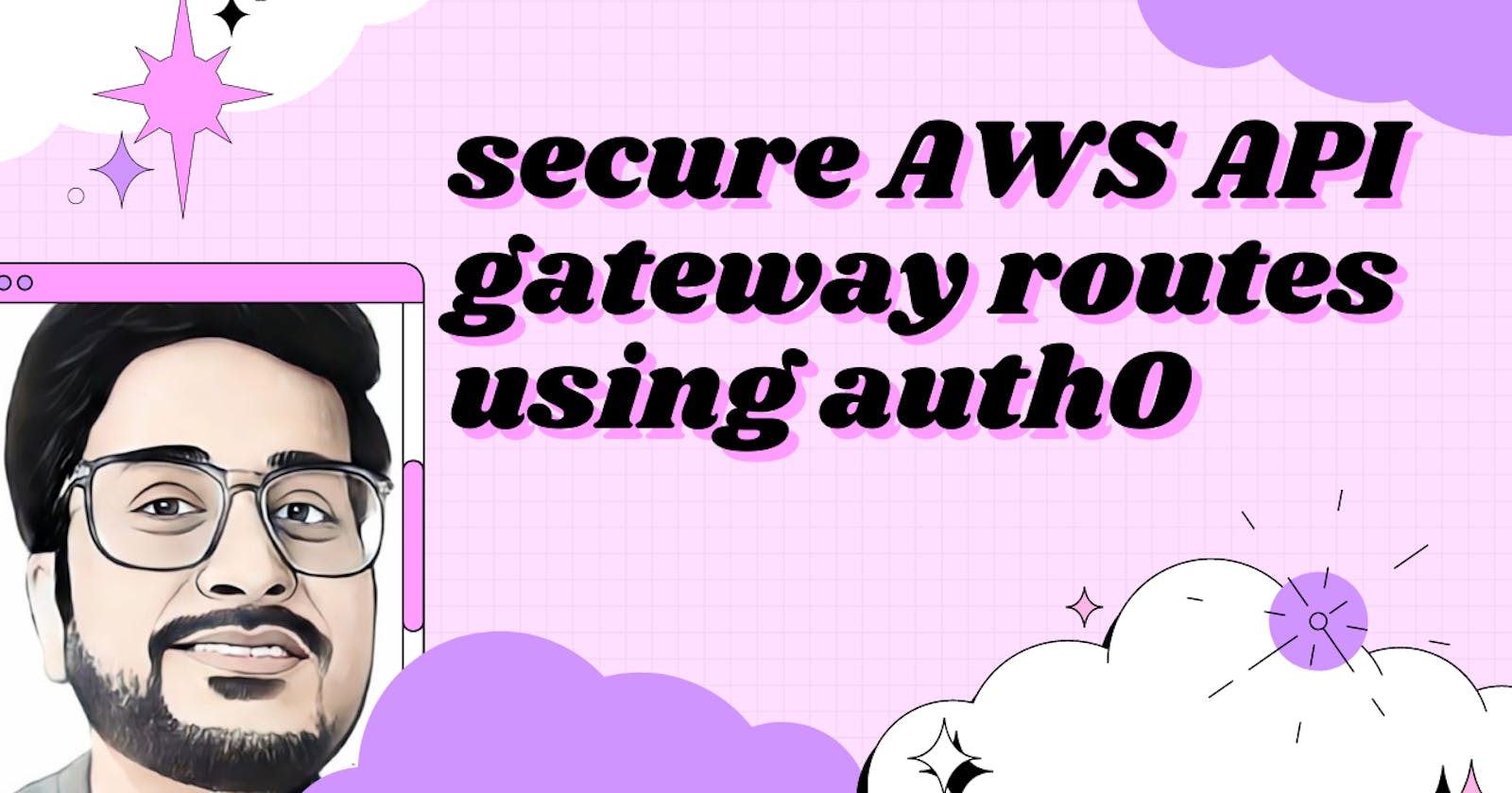 Secure AWS API Gateway Routes using Auth0