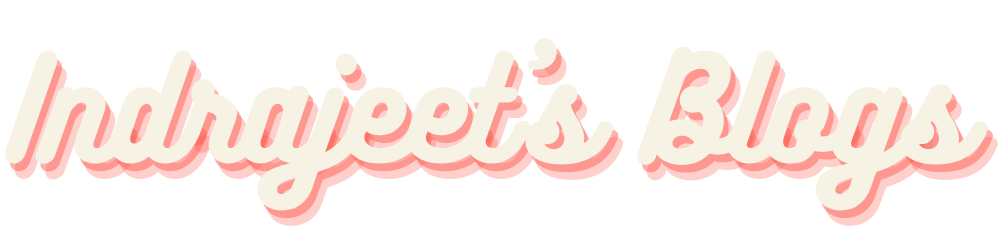 Indrajeet's Blogs