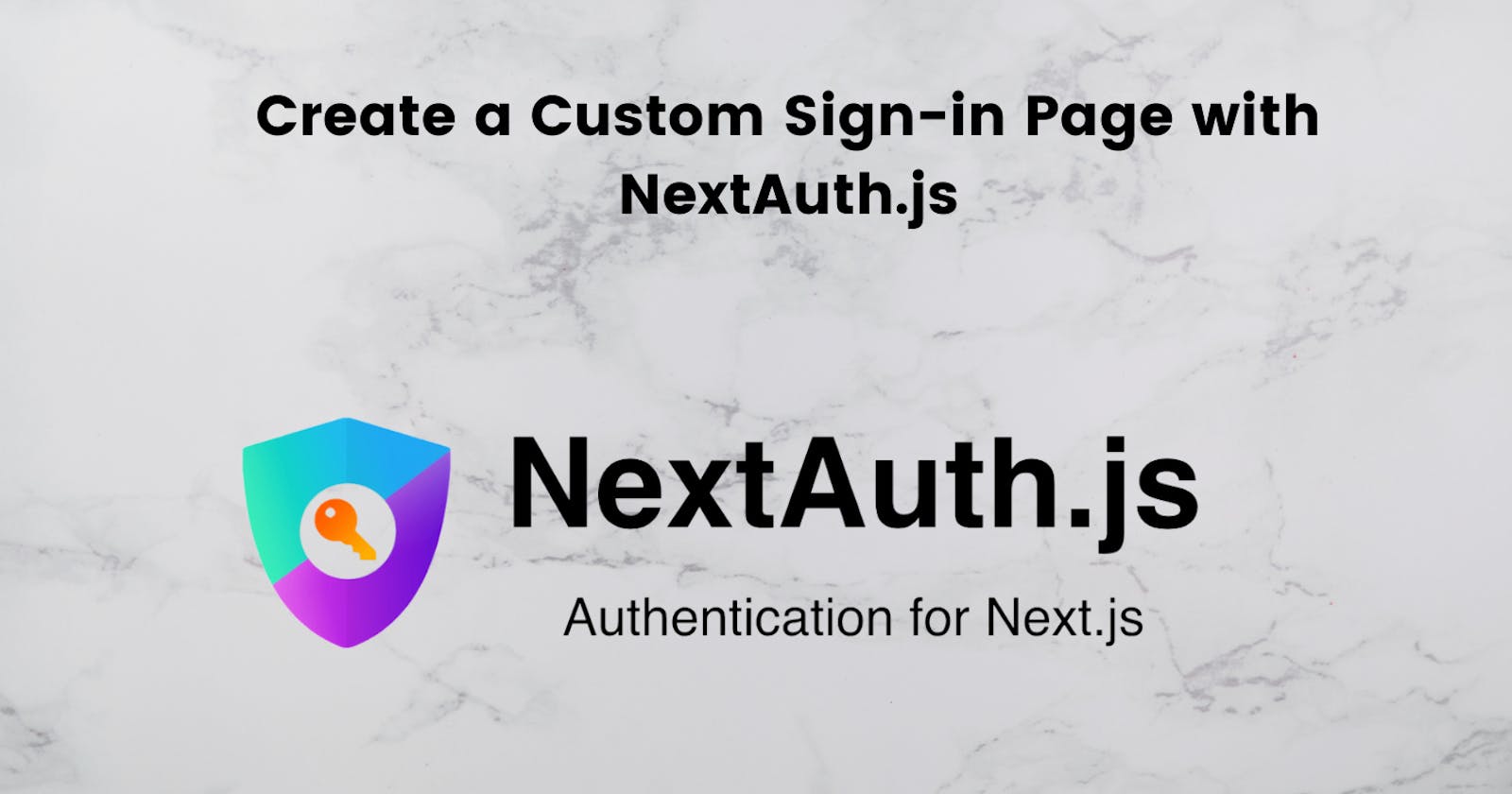 Create a Custom Sign-in Page with NextAuth.js
