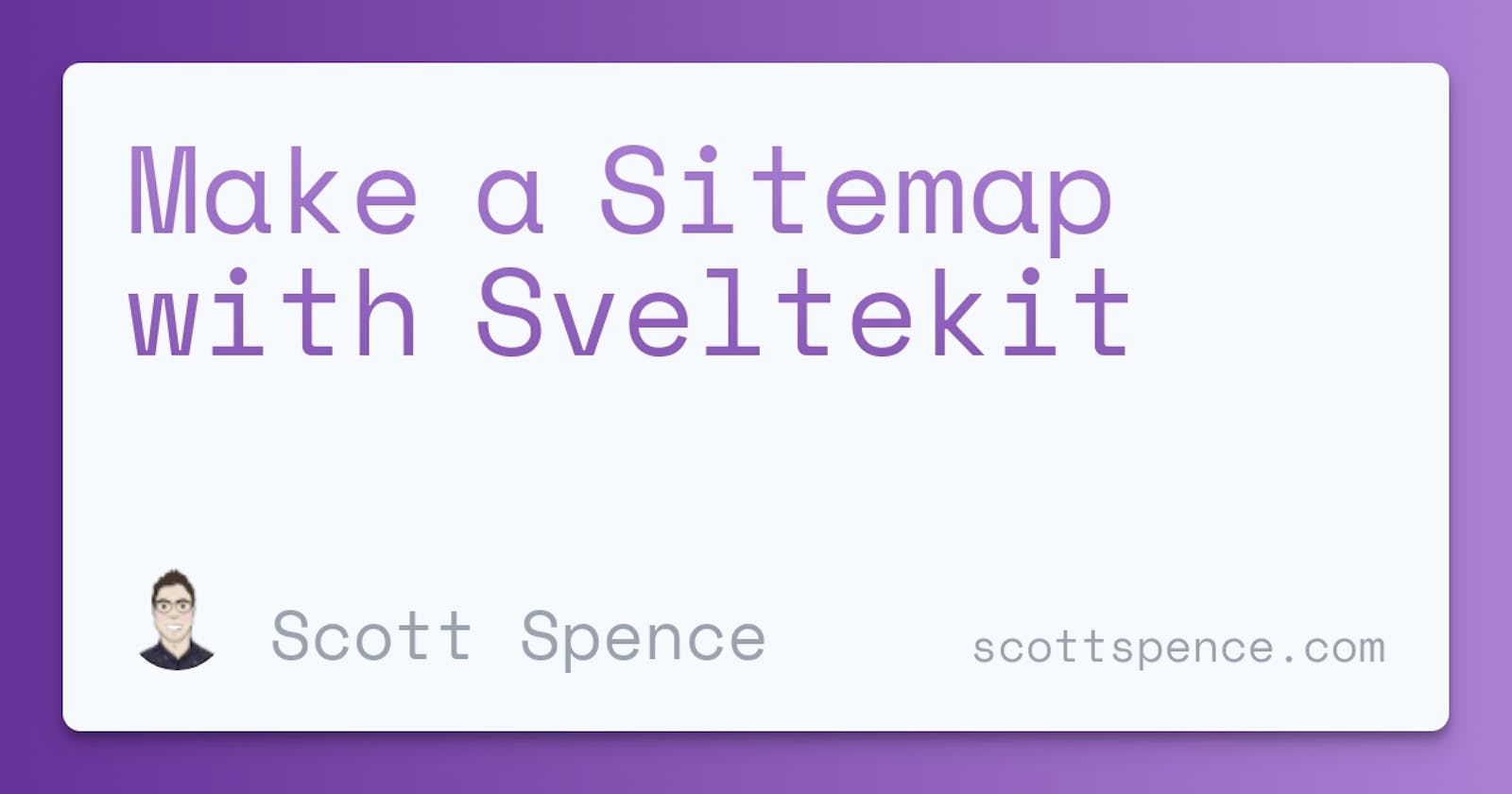 Make a Sitemap with SvelteKit