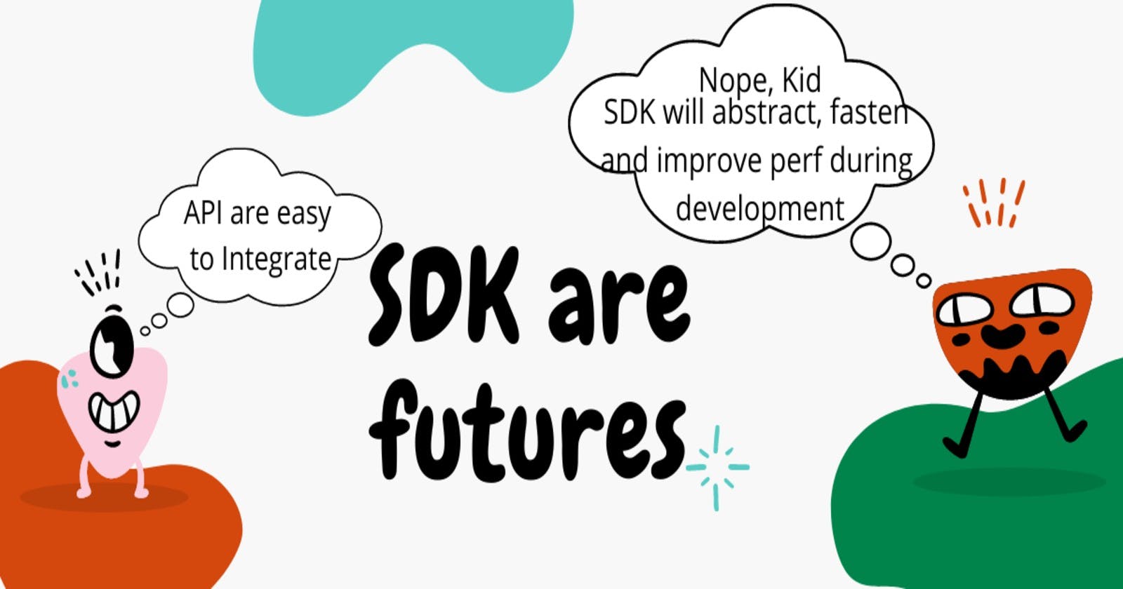 SDK are future of Integration