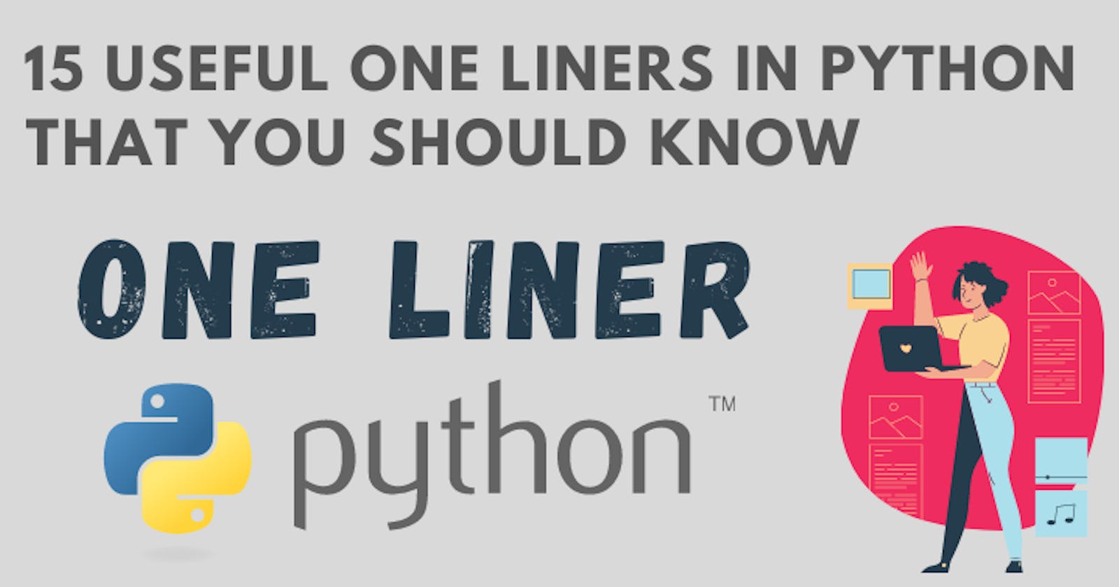15 Useful One Liners in Python that you should know