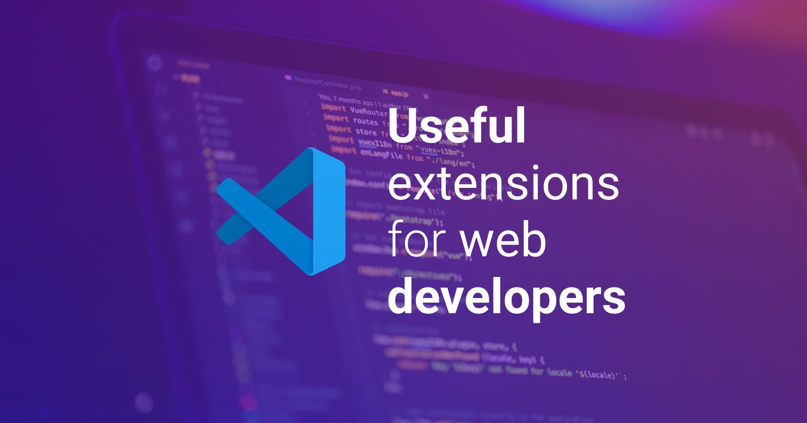 VS Code: Useful Extensions for Web Developers