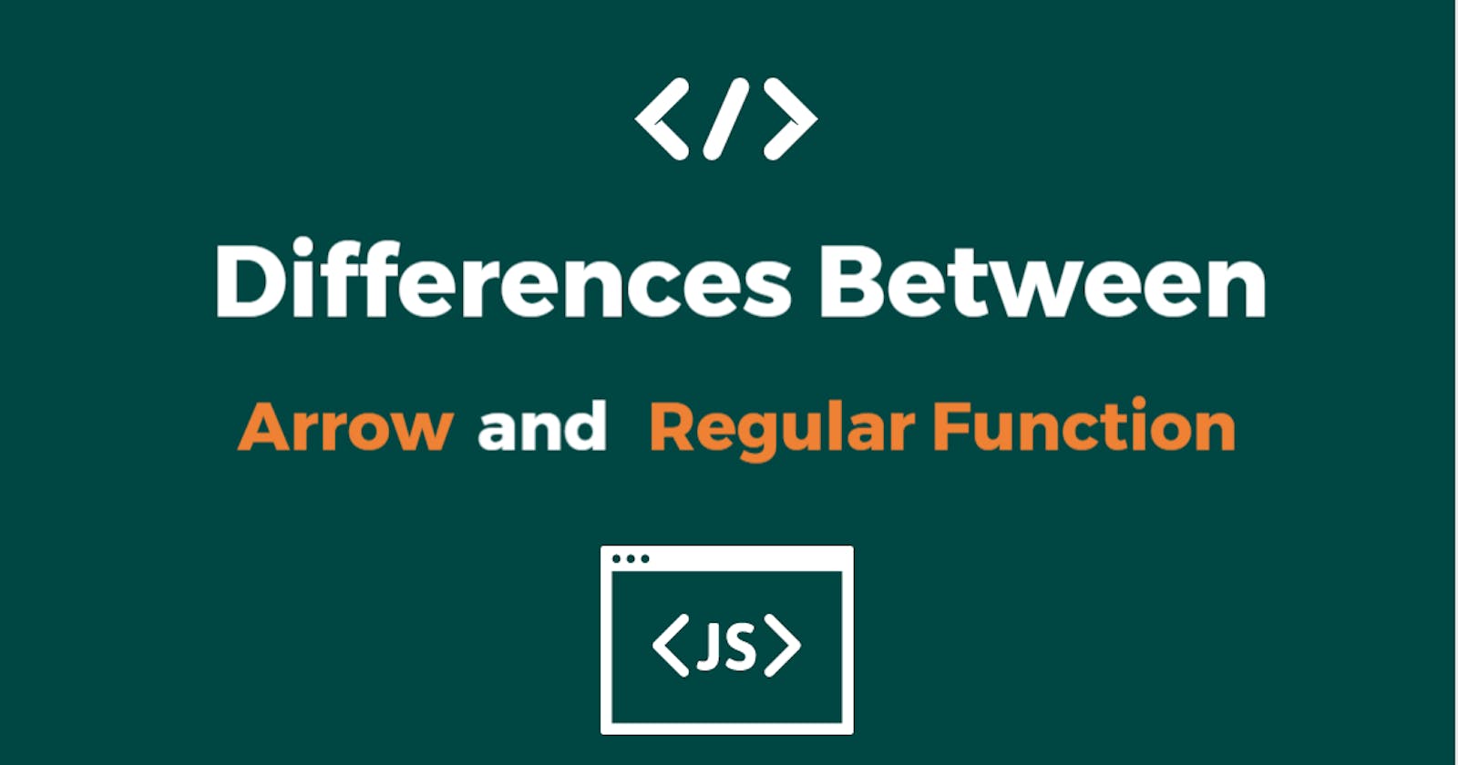 Differences between arrow function and regular function in JavaScript