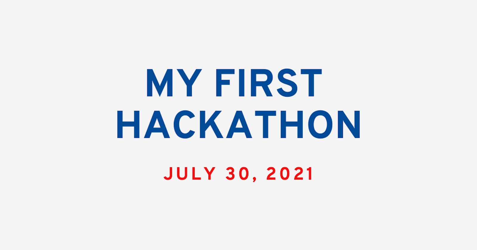 My First Hackathon ever at MLH