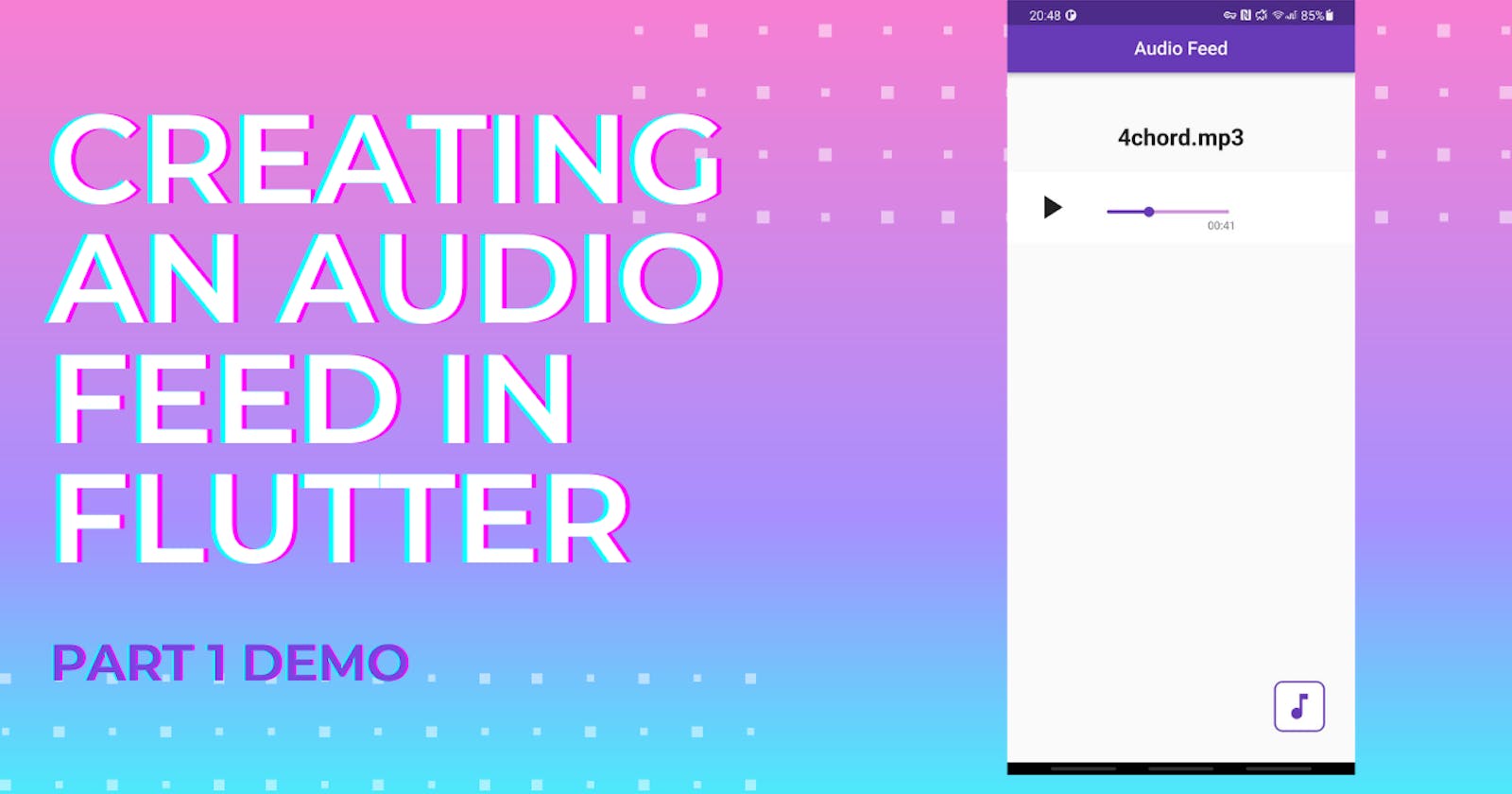 Creating an Audio Feed in Flutter (Part 1)