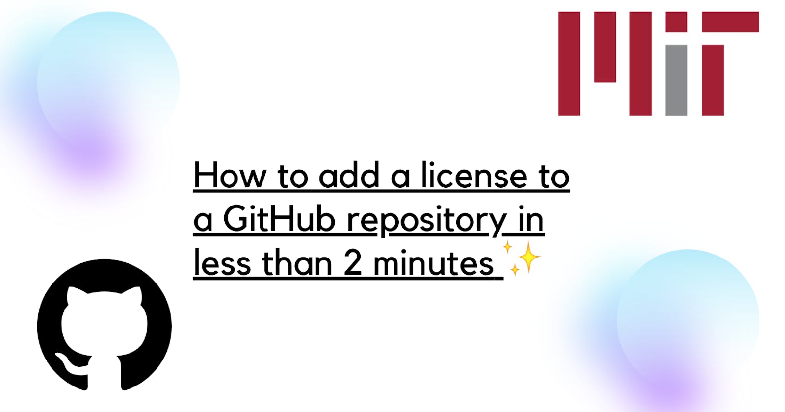 How to add a license to a GitHub repository in less than 2 minutes ✨