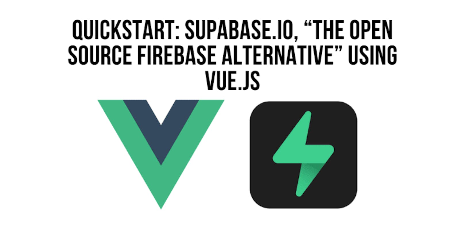 Supabase - Quickstart: Vue.js