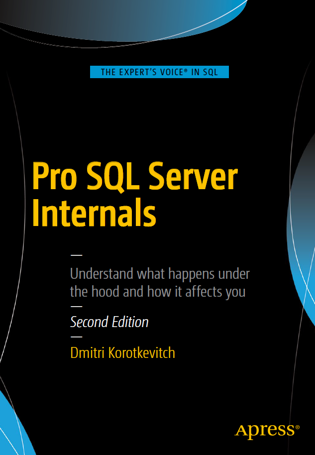 Pro SQL Sever Internals - Ch#2 - Tables and Indexes