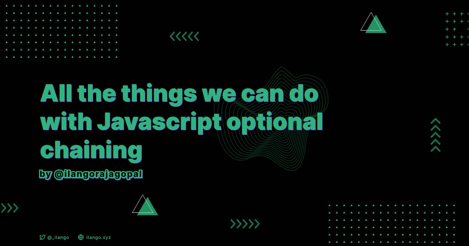 All the things we can do with Javascript optional chaining