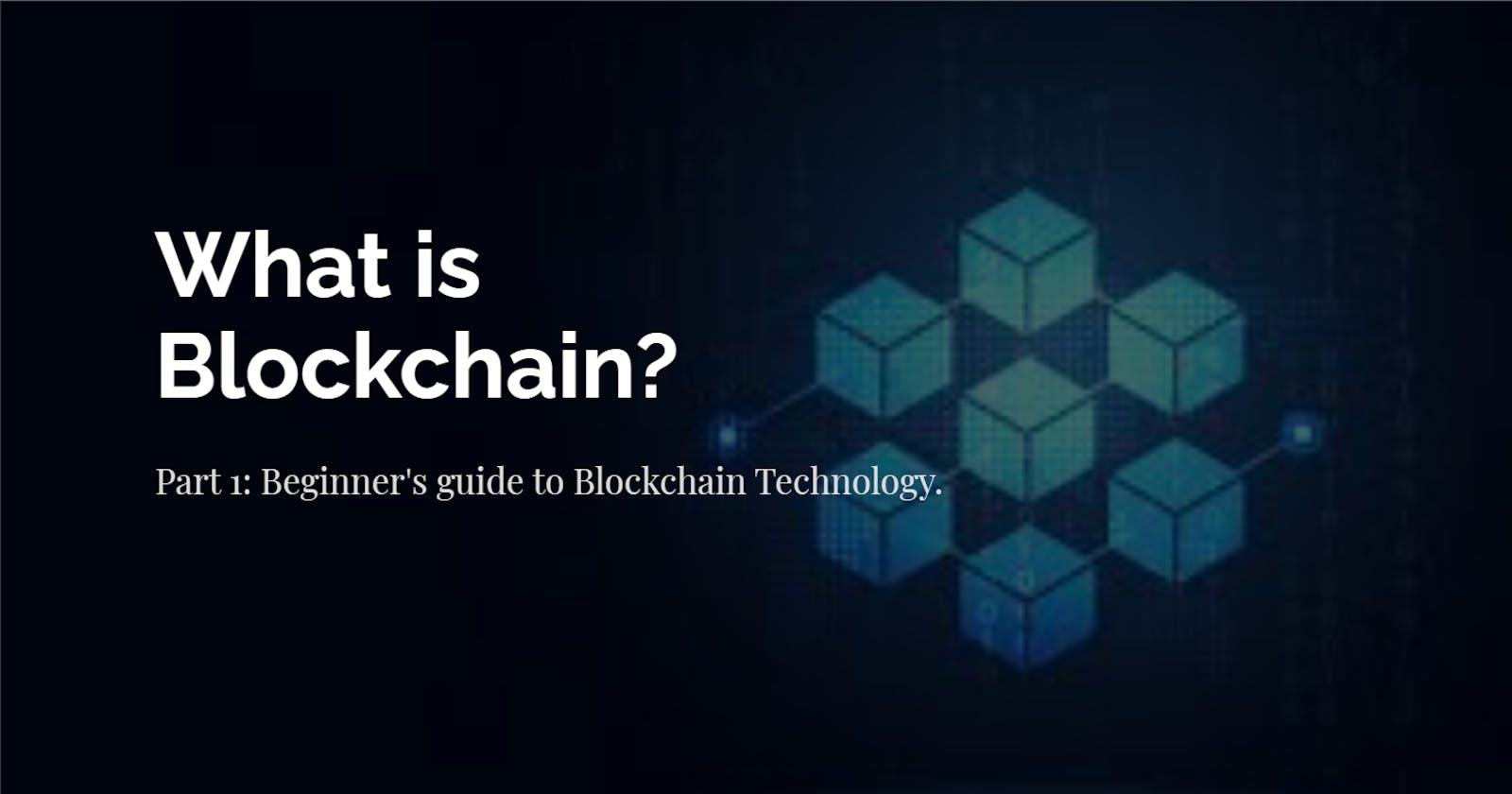 What the heck is Blockchain?