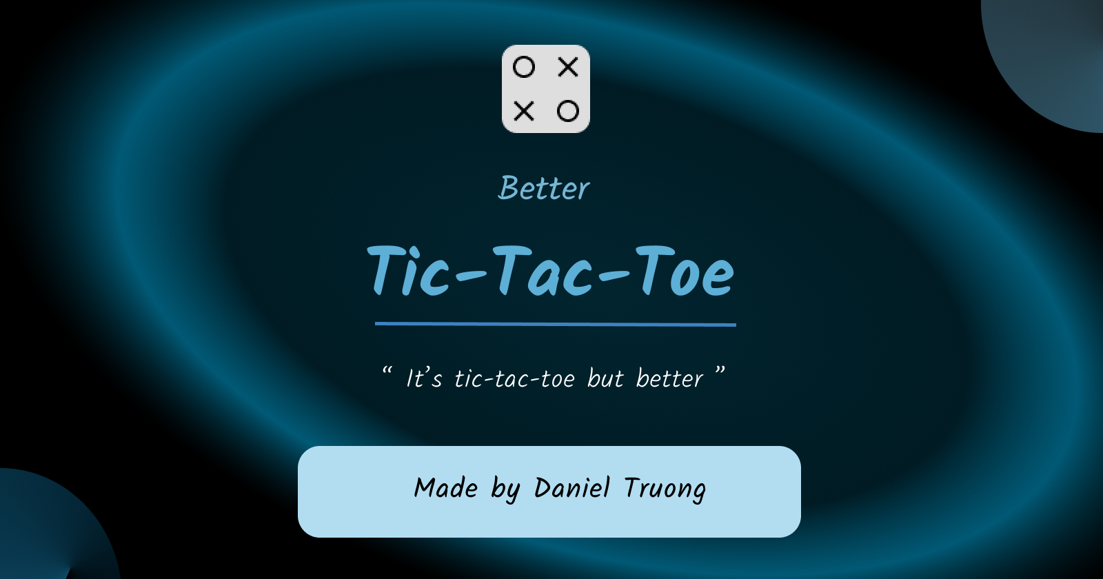 I Made BETTER Tic-Tac-Toe 