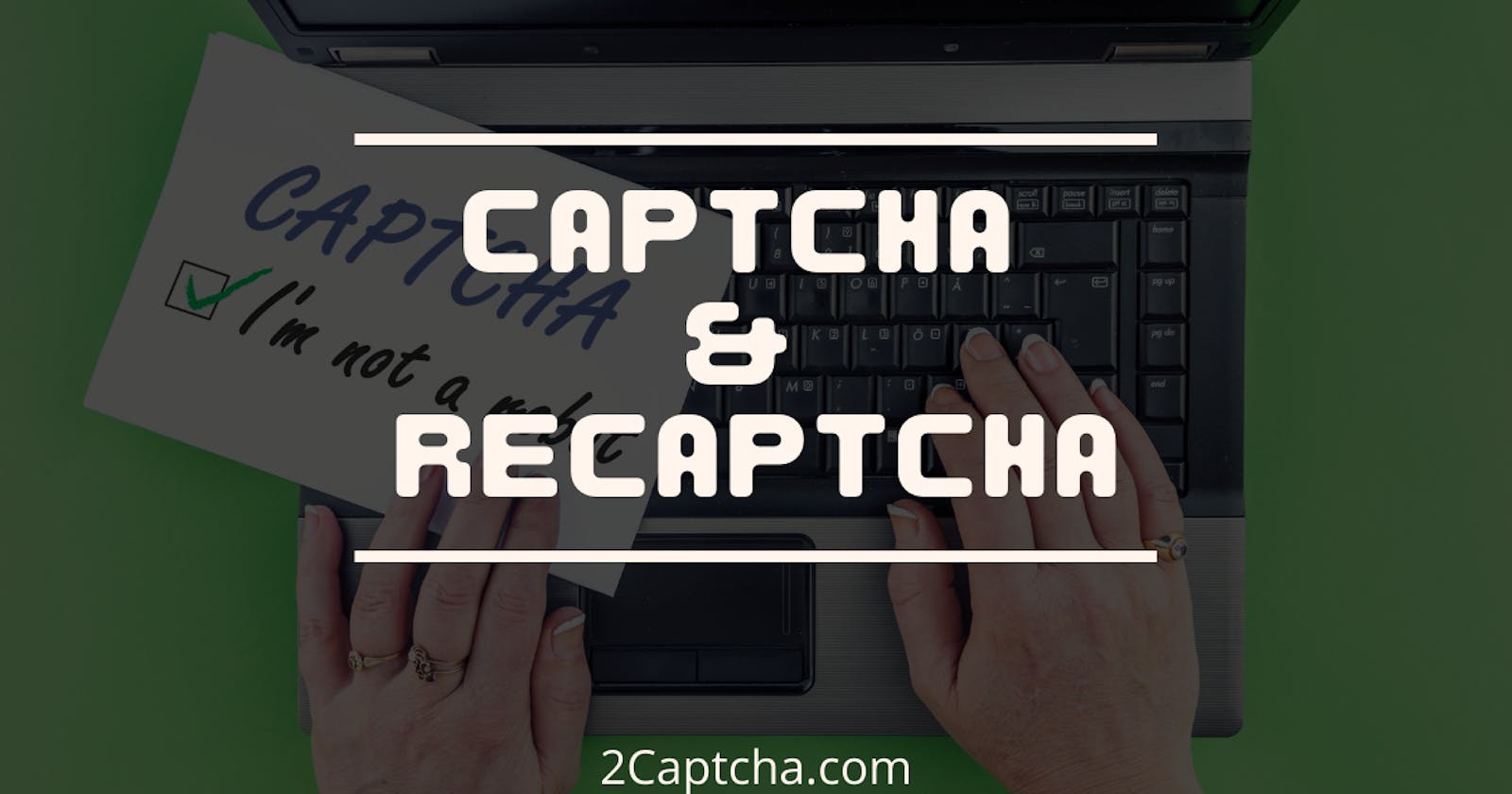 CAPTCHA and REcaptcha Services online.