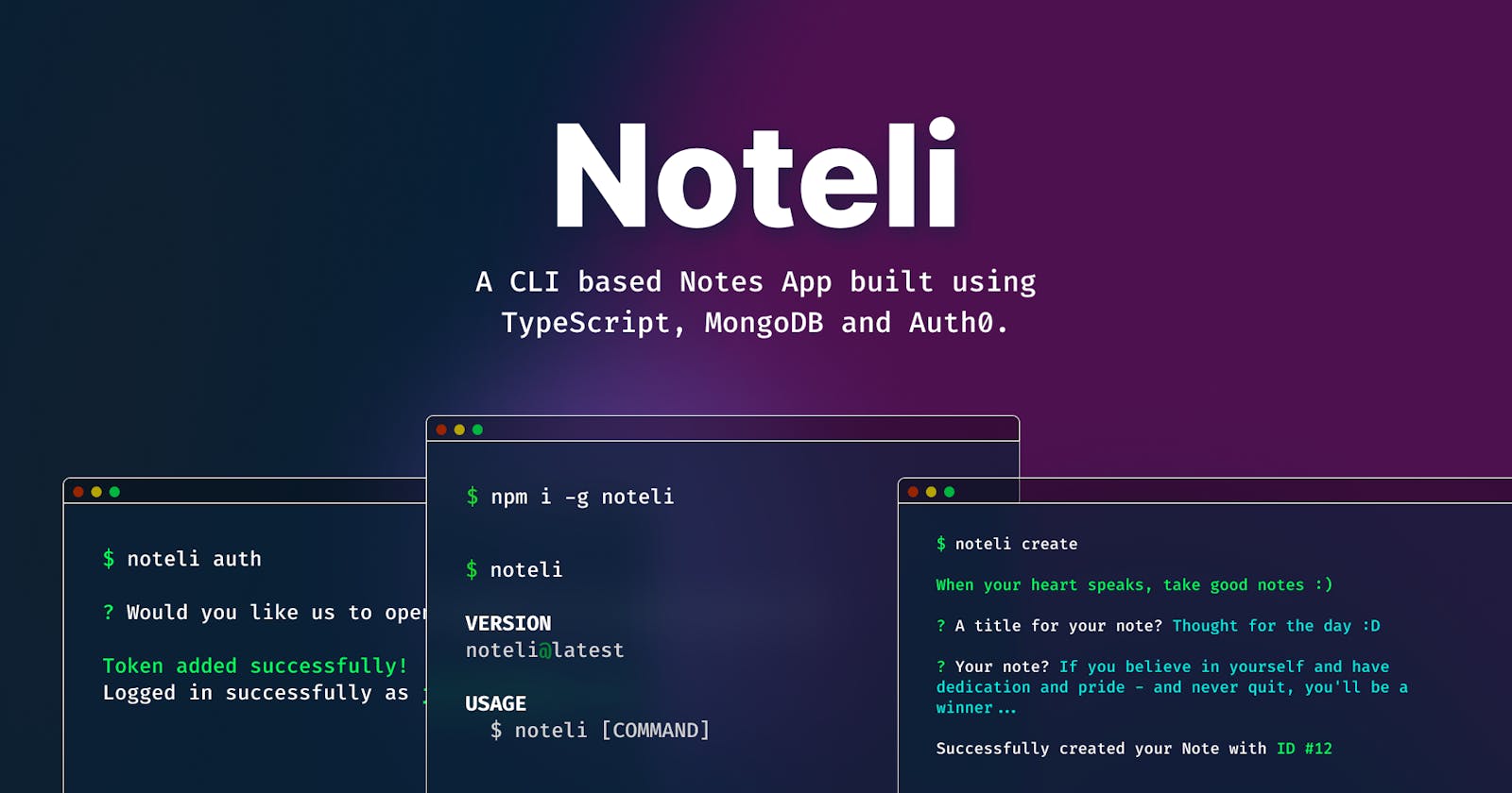 Introducing Noteli - The CLI Tool to Start Taking Notes with Auth0 Security🚀