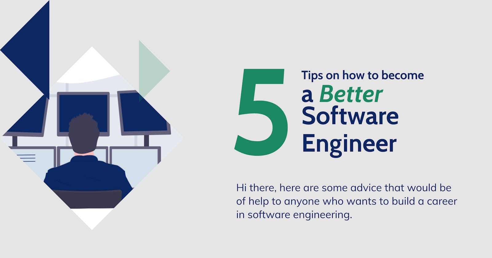 How To Be A Better Software Engineer