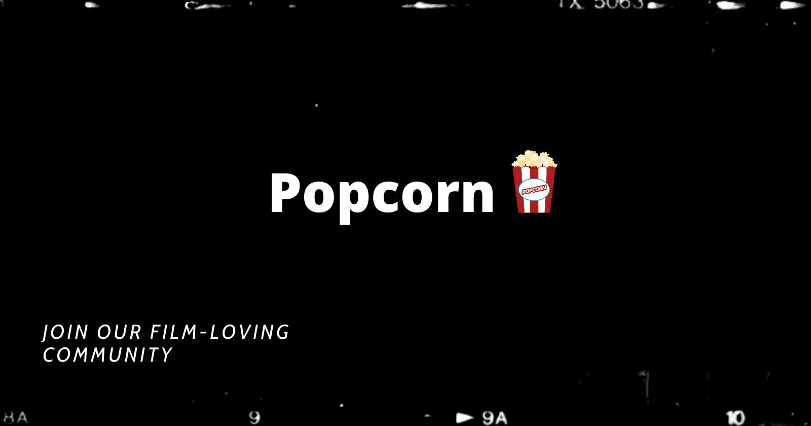 Introducing Popcorn 🍿 - A social media app for shows 📺