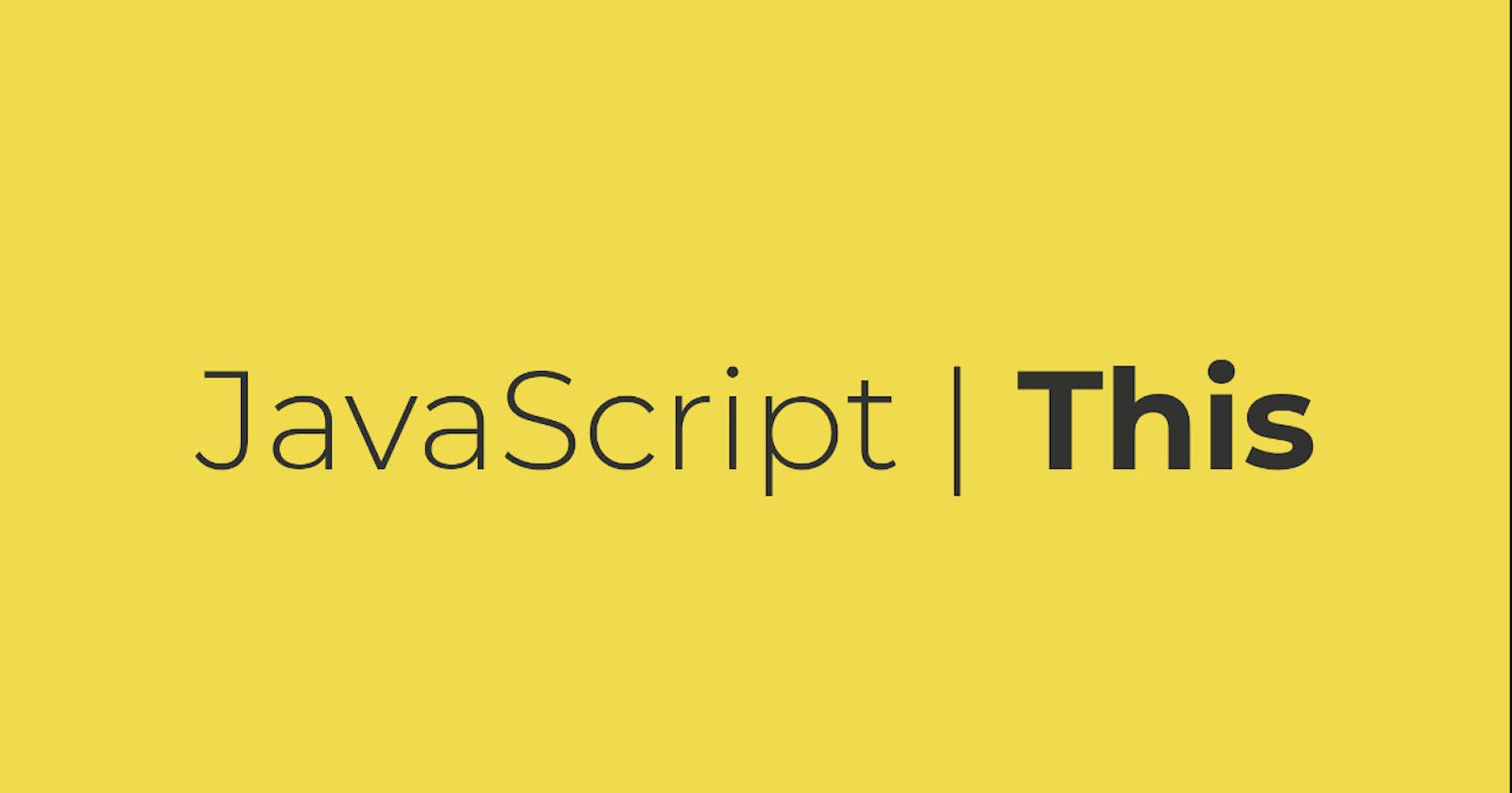 Javascript - This, uma variável implícita