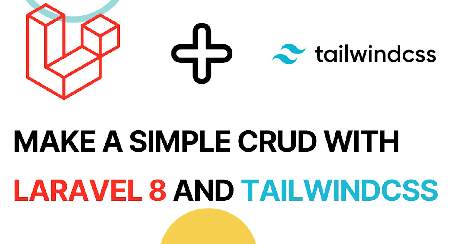 Make a simple CRUD with Laravel 8