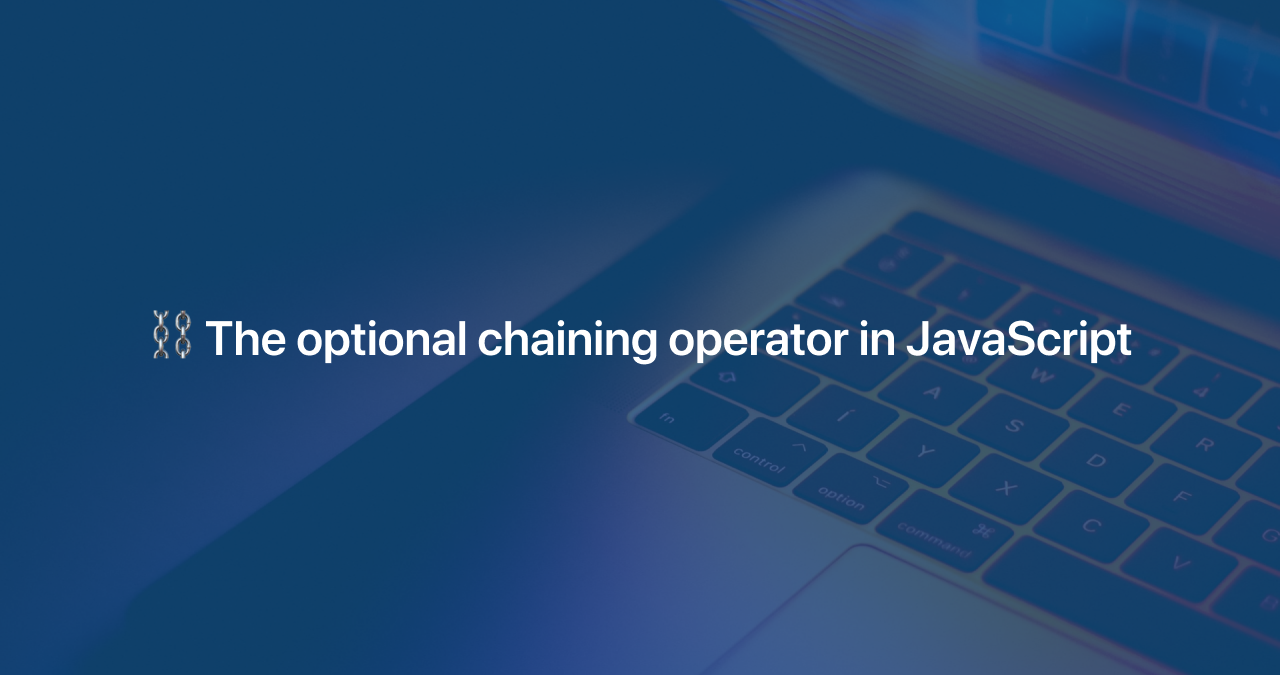 ā The optional chaining operator in JavaScript