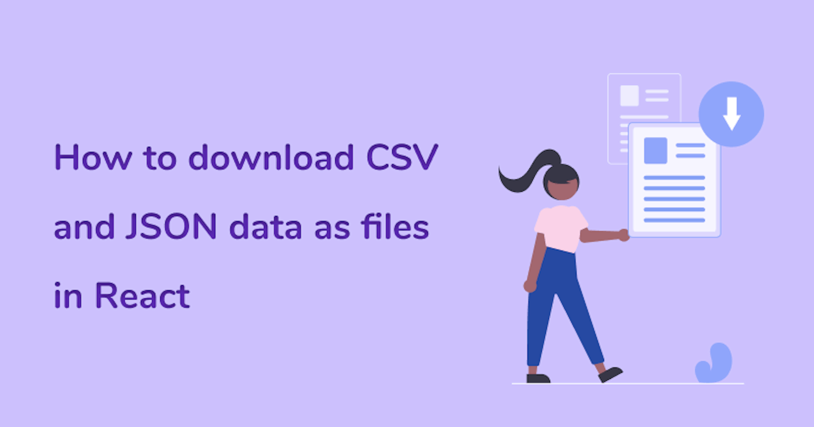 How to download CSV and JSON files in React