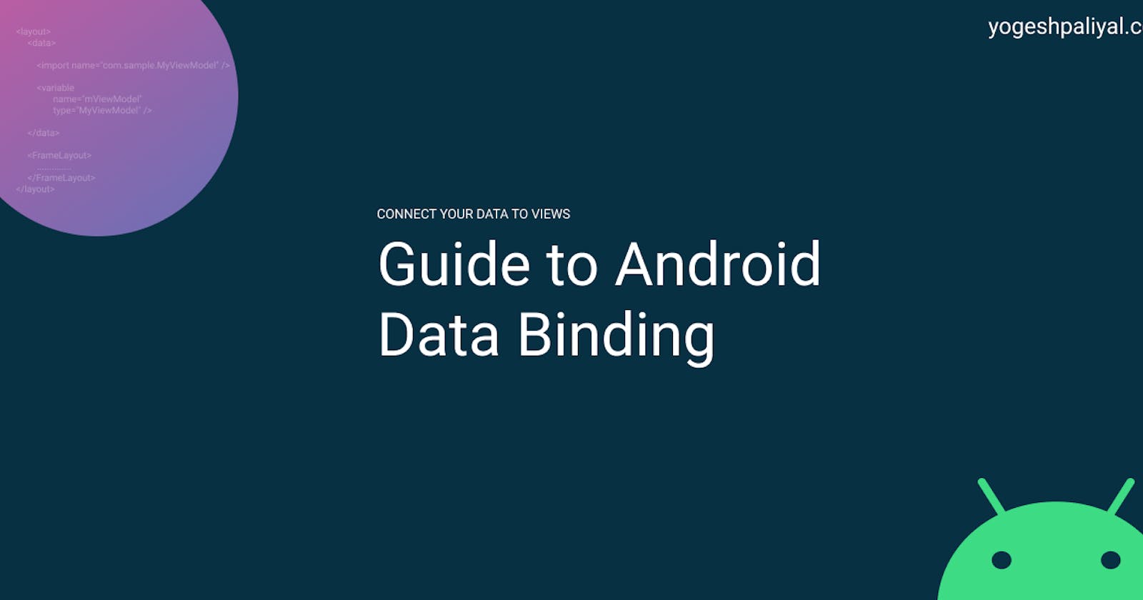 Guide to Android Data Binding